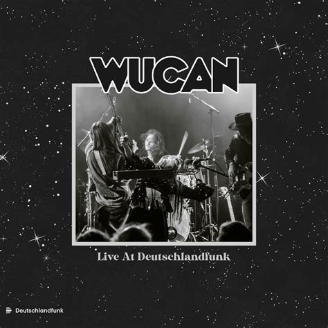 wucan live at deutschlandfunk